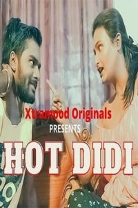 Download WebseriesSex [18+] Hot Didi (2021) UNRATED Hindi XtraMood Short Film 