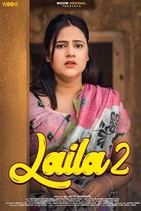 Download [18+] Laila (2022) S02 Hindi WOOW Complete WEB Series 720p | 1080p WEB-DL