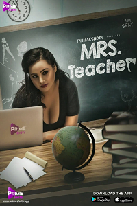 Download [18+] Mrs Teacher (2022) S01 {Episode 2} Hindi PrimeShots WEB Series 480p | 720p WEB-DL