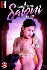 Download [18+] Saloni (2023) S01 Part 2 Hindi HuntCinema Complete WEB Series 720p | 1080p WEB-DL