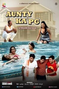 Download [18+] Aunty Ka PG (2023) S01 [Episode 3 To 4] Hindi Cineprime WEB Series