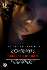 Download [18+] CharmSukh: Saree Ki Dukaan (2022) S01 Hindi Ullu Originals Complete WEB