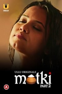 Download [18+] Matki (2022) S01 Hindi Ullu Originals Complete WEB Series