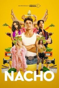 Download [18+] Nacho (2023) S01 {Episode 2 Added} Spanish ATRESplayer WEB Series