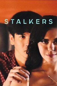 Download [18+] Stalkers (2023) S01 Filipino VMax WEB Series