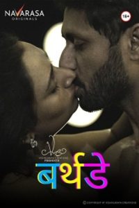 Download [18+] Birthday (2023) S01 {Episode 1 Added} Hindi Navarasa WEB Series 720p WEB-DL