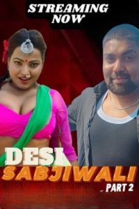 Download [18+] Desi Sabjiwali Part 2 (2023) UNRATED Hindi NeonX Originals Short Film 480p | 720p WEB-DL