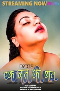 Download [18+] Ek Raat Ki Baat 2 (2023) UNRATED Hindi MojFlix Short Film 480p | 720p WEB-DL