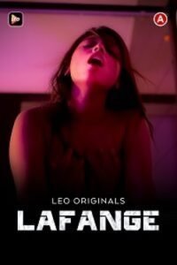 Download [18+] Lafange (2023) UNRATED Hindi LeoApp Short Film 480p | 720p WEB-DL