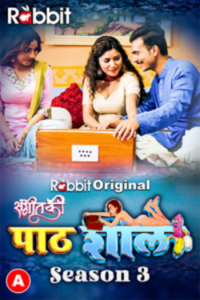 Download [18+] PathShala (2023) S03 Part 3 Hindi RabbitMovies Complete WEB Series 720p | 1080p WEB-DL