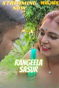 Download [18+] Rangeela Sasur (2023) UNRATED Hindi NeonX Originals Short Film 480p | 720p WEB-DL