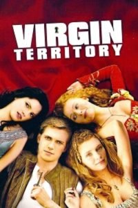 Download [18+] Virgin Territory (2007) UNRATED English Film 480p | 720p | 1080p WEB-DL