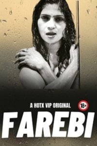 Download [18+] Farebi (2023) UNRATED Hindi HotX Originals Short Film 480p | 720p WEB-DL