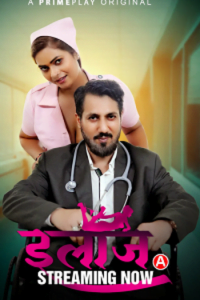 Download [18+] Ilaaj (2023) S01 [Episode 1 To 3] Hindi PrimePlay WEB Series 720p | 1080p WEB-DL