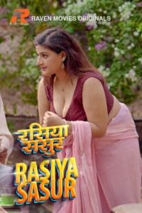 Download [18+] Rasiya Sasur (2023) S01 [Episode 1 To 2] Hindi RavenMovies WEB Series 720p | 1080p WEB-DL