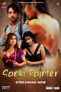 Download WebseriesSex [18+] Sanki Painter (2023) S01 Hindi Cineprime WEB Series