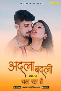 Download [18+] Adla Badli 2 (2023) UNRATED Hindi MojFlix Short Film 480p | 720p WEB-DL