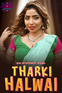 Download [18+] Tharki Halwai (2023) S01 [Episode 1 To 2] Hindi WoW WEB Series 720p | 1080p WEB-DL