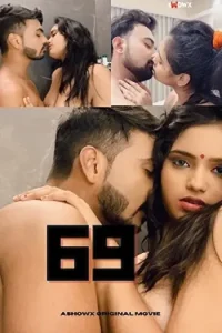 Download 69 [18+] (2023) UNRATED Hindi ShowX Originals Short Film 480p | 720p WEB-DL