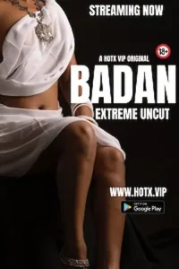 Download Badan [18+] (2023) UNRATED Hindi HotX Originals Short Film 480p | 720p WEB-DL