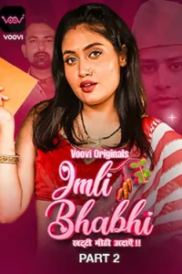 Download Imli Bhabhi S01 Part 2 [18+] (2023) Hindi Voovi Complete WEB Series 480p | 720p | 1080p WEB-DL