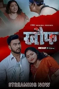 Download Khauf [18+] (2023) S01 {Episode 2 Added} Hindi Fugi WEB Series 720p WEB-DL