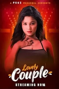 Download Lovely Couple S01 [18+] (2023) {Episode 1 Added} Hindi Fugi WEB Series 720p WEB-DL