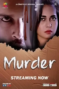 Download Murder S01 [18+] (2023) {Episode 1 Added} Hindi Cineprime WEB Series 720p WEB-DL