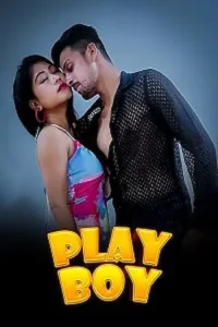 Download Play Boy [18+] (2023) UNRATED Hindi Kotha App Short Film 480p | 720p WEB-DL