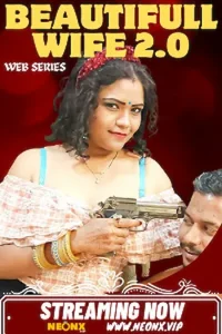 Download Beautifull Wife 2.0 [18+] (2023) UNRATED Hindi NeonX Originals Short Film 480p | 720p WEB-DL