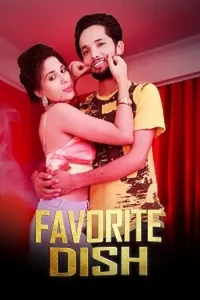 Download Favorite Dish [18+] (2023) UNRATED Hindi Kotha App Short Film 480p | 720p WEB-DL