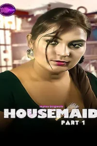 Download Housemaid (2023) [18+] UNRATED Hindi 18Plus Originals Short Film 480p | 720p WEB-DL