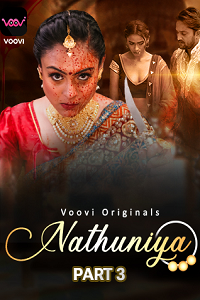 Download Nathuniya [18+] (2023) S01 Part 3 Hindi Voovi Complete WEB Series 480p | 720p | 1080p WEB-DL
