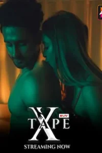 Download X Tape [18+](2023) S01 Hindi Complete WEB Series 480p | 720p | 1080p WEB-DL