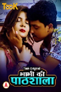 Download WebseriesSex [18+] Bhabhi Ki Pathshala (2023) S01 Hindi Taakcinema WEB Series