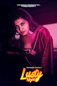 Download WebseriesSex [18+] Lusty Night (2023) S01 {Episode 1 Added} Hindi Rangeen WEB Series