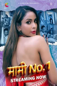 Download WebseriesSex [18+] Mami No. 1 (2022) S01 Part 1 Hindi CinePrime Complete WEB Series