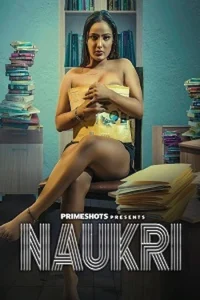 Download WebseriesSex [18+] Naukri (2023) S01 Hindi PrimeShots WEB Series