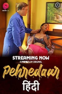 Download WebseriesSex Pehredaar S01 [18+] (2022) Hindi PrimePlay WEB Series