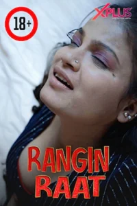 WebseriesSex » Download [18+] Rangeen Raat (2023) UNRATED Hindi XPlus Short Film