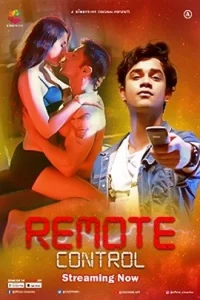 Download WebseriesSex [18+] Remote Control (2023) S01  Hindi Cineprime WEB Series