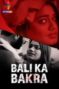 Download WebseriesSex [18+] Bali Ka Bakra (2023) UNRATED Hindi Atrangii Short Film