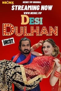 Download WebseriesSex [18+] Desi Dulhan (2023) UNRATED Hindi NeonX Originals Short Film