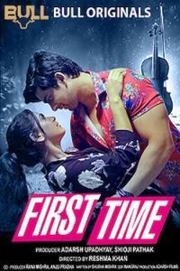 Download WebseriesSex [18+] First Time (2023) UNRATED Hindi BullApp Short Film