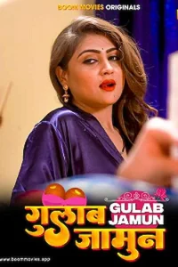 Download WebseriesSex [18+] Gulab Jamun (2023) UNRATED Hindi BoomMovies Short Film