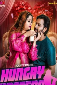 Download WebseriesSex [18+] Hungry Haseena (2023) S01 {Episode 2 Added} Hindi MoodX WEB Series