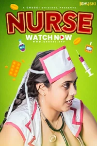 Download WebseriesSex [18+] Nurse (2023) UNRATED Hindi Chuski Short Film