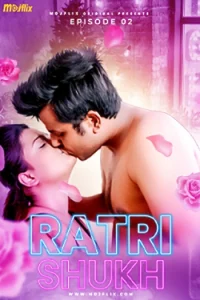 Download WebseriesSex [18+] Ratri Shukh 2 (2023) UNRATED Hindi MojFlix Short Film