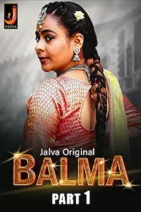 Download WebseriesSex [18+] Balma (2023) S01 Part 1 Hindi Jalva Complete WEB Series