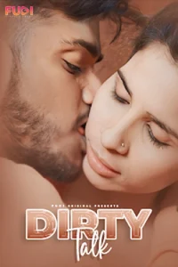 Download WebseriesSex [18+] Dirty Talk (2024) UNRATED Hindi Fugi Short Film